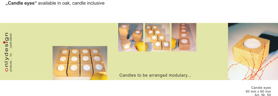 Candle eyes